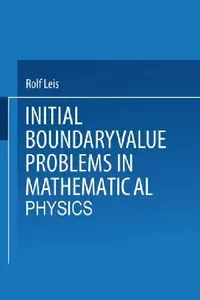 Buy Initial Boundary Value Problems in Mathematical Physics (English, Rolf Leis) — BookShops.in