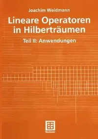Buy Lineare Operatoren in Hilberträumen (English, Joachim Weidmann) — BookShops.in