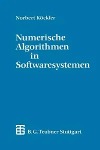 Buy Numerische Algorithmen in Softwaresystemen | by Norbert Köckler | Vieweg+teubner Verlag | by Norbert Köckler | Vieweg+teubner Verlag | by Norbert Köckler | Vieweg+teubner Verlag | by Norbert Köckler | Vieweg+teubner Verlag | by Norbert Köckler | Vieweg+teubner Verlag | by Norbert Köckler | Vieweg+teubner Verlag | by Norbert Köckler | Vieweg+teubner Verlag | by Norbert Köckler | Vieweg+teubner Verlag | by Norbert Köckler | Vieweg+teubner Verlag | by Norbert Köckler | Vieweg+teubner Verlag | by No — BookShops.in