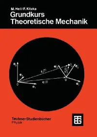 Buy Grundkurs Theoretische Mechanik (English, Manfred Heil | Franz Kitzka) — BookShops.in