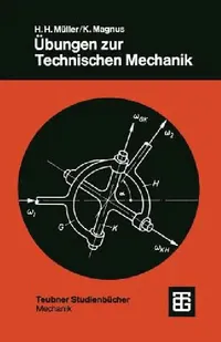 Buy Übungen Zur Technischen Mechanik (English, Hans Heinrich Müller | Kurt Magnus) — BookShops.in