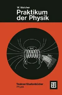 Buy Praktikum Der Physik (English, Wilhelm Walcher) — BookShops.in