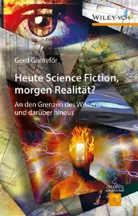 Buy Heute Science Fiction, morgen Realit t? (English, Gerd Ganteför) — BookShops.in