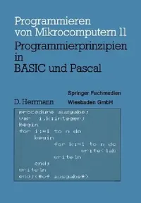 Buy Programmierprinzipien in Basic Und Pascal (English, Dietmar Herrmann) — BookShops.in