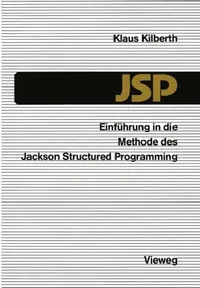 Buy Einführung in Die Methode Des Jackson Structured Programming (Jsp) | by Klaus Kilberth | Vieweg+teubner Verlag | by Klaus Kilberth | Vieweg+teubner Verlag | by Klaus Kilberth | Vieweg+teubner Verlag | by Klaus Kilberth | Vieweg+teubner Verlag | by Klaus Kilberth | Vieweg+teubner Verlag | by Klaus Kilberth | Vieweg+teubner Verlag | by Klaus Kilberth | Vieweg+teubner Verlag | by Klaus Kilberth | Vieweg+teubner Verlag | by Klaus Kilberth | Vieweg+teubner Verlag | by Klaus Kilberth | Vieweg+teubner  — BookShops.in