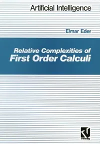 Buy Relative Complexities of First Order Calculi (English, Elmar Eder) — BookShops.in