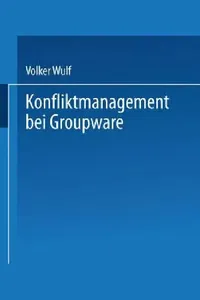 Buy Konfliktmanagement Bei Groupware (English, Volker Wulf) — BookShops.in