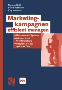 Buy Marketingkampagnen Effizient Managen (English, Thomas Dold | Bernd Hoffmann | Jörg Neumann) — BookShops.in