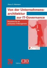 Buy Von Der Unternehmensarchitektur Zur It-Governance (English, Klaus D. Niemann) — BookShops.in
