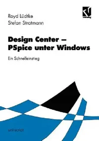 Buy Design Center ‒ PSPICE Unter Windows (English, Royd Lüdtke | Stefan Stratmann) — BookShops.in