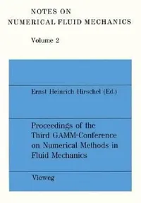 Buy Proceedings of the Third Gamm -- Conference on Numerical Methods in Fluid Mechanics (English, Ernst Heinrich Hirschel) — BookShops.in