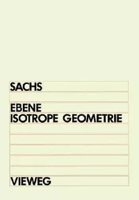 Buy Ebene Isotrope Geometrie (English, Hans Sachs) — BookShops.in
