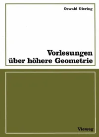 Buy Vorlesungen Über Höhere Geometrie (English, Oswald Giering) — BookShops.in
