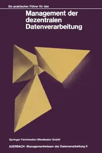 Buy Ein Praktischer Führer Für Das Management Der Dezentralen Datenverarbeitung (English, James Hannan) — BookShops.in
