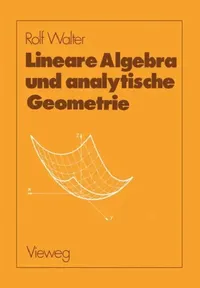 Buy Lineare Algebra Und Analytische Geometrie (English, Rolf Walter) — BookShops.in