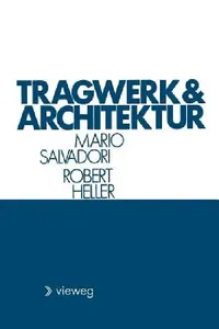 Buy Tragwerk Und Architektur (English, Mario Salvadori) — BookShops.in