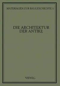Buy Die Architektur Der Antike (English, Martin Grassnick) — BookShops.in