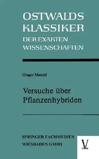 Buy Versuche Über Pflanzenhybriden (English, Gregor Mendel) — BookShops.in