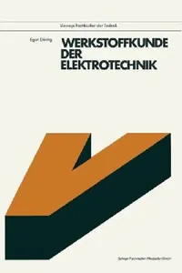 Buy Werkstoffkunde der Elektrotechnik by Egon Döring | Vieweg+Teubner Verlag | German Hardcover | 2nd Edition 1988 | Engineering Material Science Textbook — BookShops.in