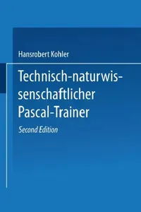 Buy Technisch-Naturwissenschaftlicher Pascal-Trainer (English, Hansrobert Kohler) — BookShops.in