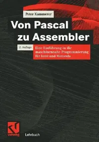 Buy Von Pascal Zu Assembler (English, Peter Kammerer) — BookShops.in
