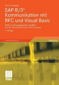 Buy SAP R/3(r) Kommunikation Mit RFC Und Visual Basic (English, Patrick Theobald) — BookShops.in