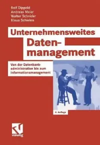 Buy Unternehmensweites Datenmanagement (English, Rolf Dippold | Andreas Meier | Walter Schnider) — BookShops.in