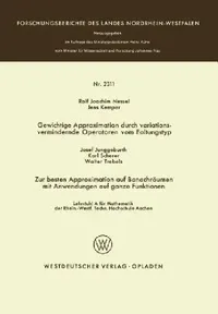 Buy Gewichtige Approximation Durch Variationsvermindernde Operatoren Vom Faltungstyp. Zur Besten Approxi (English, Rolf Joachim Nessel) — BookShops.in