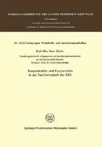 Buy Konzentration Und Kooperation in Der Textilwirtschaft Der Brd (English, Peter Görler) — BookShops.in