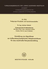 Buy Entwicklung Von Algorithmen Zur Aufbereitung Komplizierter Netzplanstrukturen Für Eine Maschinelle N (English, Andreas Schmitz) — BookShops.in