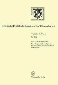 Buy Die Volkssprachliche Apologetische Literatur Auf Der Iberischen Halbinsel Im Mittelalter (English, Walter Mettmann) — BookShops.in