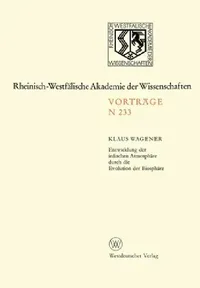 Buy Entwicklung der irdischen Atmosphäre durch die Evolution der Biosphäre (English, Klaus Wagener) — BookShops.in