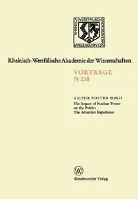 Buy The Impact of Nuclear Power on the Public (English, Victor Potter Bond) — BookShops.in