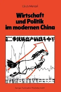 Buy Wirtschaft Und Politik Im Modernen China (English, Ulrich Menzel) — BookShops.in