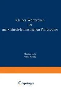 Buy Kleines Wörterbuch Der Marxistisch-Leninistischen Philosophie (English, Manfred Buhr | Alfred Kosing) — BookShops.in