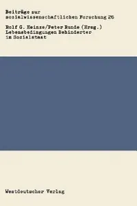 Buy Lebensbedingungen Behinderter Im Sozialstaat (English, Rolf G. Heinze | Peter Runde) — BookShops.in