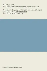 Buy Arbeitszeit, Arbeitsmarkt Und Soziale Sicherung (English, Friedhart Hegner) — BookShops.in