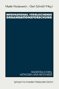 Buy International Vergleichende Organisationsforschung (English, Martin Heidenreich | Gert Schmidt) — BookShops.in