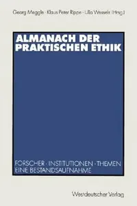 Buy Almanach Der Praktischen Ethik (English, Georg Meggle | Klaus Peter Rippe | Ulla Wessels) — BookShops.in