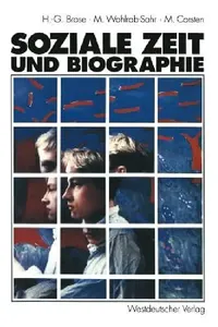 Buy Soziale Zeit Und Biographie (English, Hanns-Georg Brose | Monika Wohlrab-Sahr | Michael Corsten) — BookShops.in