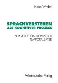 Buy Sprachverstehen ALS Kognitiver Prozeß (English, Heike Wrobel) — BookShops.in