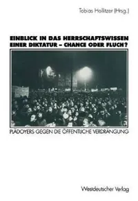Buy Einblick in Das Herrschaftswissen Einer Diktatur -- Chance Oder Fluch? (English, Tobias Hollitzer) — BookShops.in