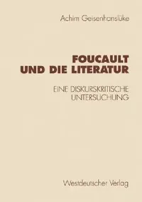 Buy Foucault Und Die Literatur (English, Achim Geisenhanslüke) — BookShops.in