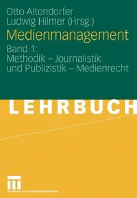 Buy Medienmanagement (English, Otto Altendorfer | Ludwig Hilmer) — BookShops.in