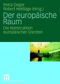 Buy Der Europäische Raum (English, Petra Deger | Robert Hettlage) — BookShops.in