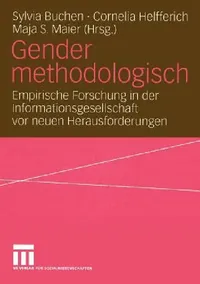 Buy Gender Methodologisch (English, Sylvia Buchen | Cornelia Helfferich | Maja S. Maier) — BookShops.in