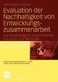 Buy Evaluation Der Nachhaltigkeit Von Entwicklungszusammenarbeit (English, Alexandra Caspari) — BookShops.in