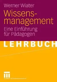 Buy Wissensmanagement (English, Werner Wiater) — BookShops.in