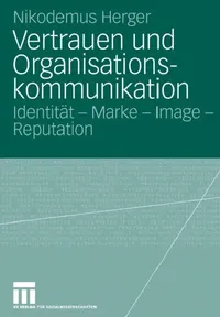 Buy Vertrauen Und Organisationskommunikation (English, Nikodemus Herger) — BookShops.in