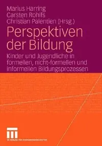 Buy Perspektiven Der Bildung (English, Marius Harring | Carsten Rohlfs | Christian Palentien) — BookShops.in